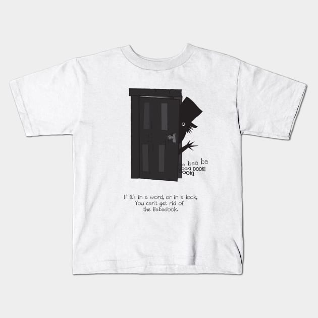 you can't get rid of the Babadook Kids T-Shirt by Naive Rider